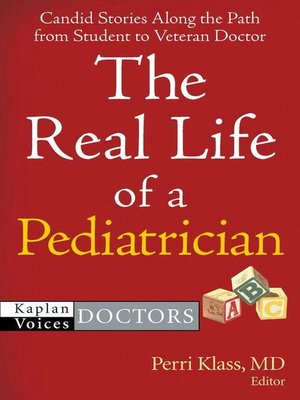 cover image of The Real Life of a Pediatrician